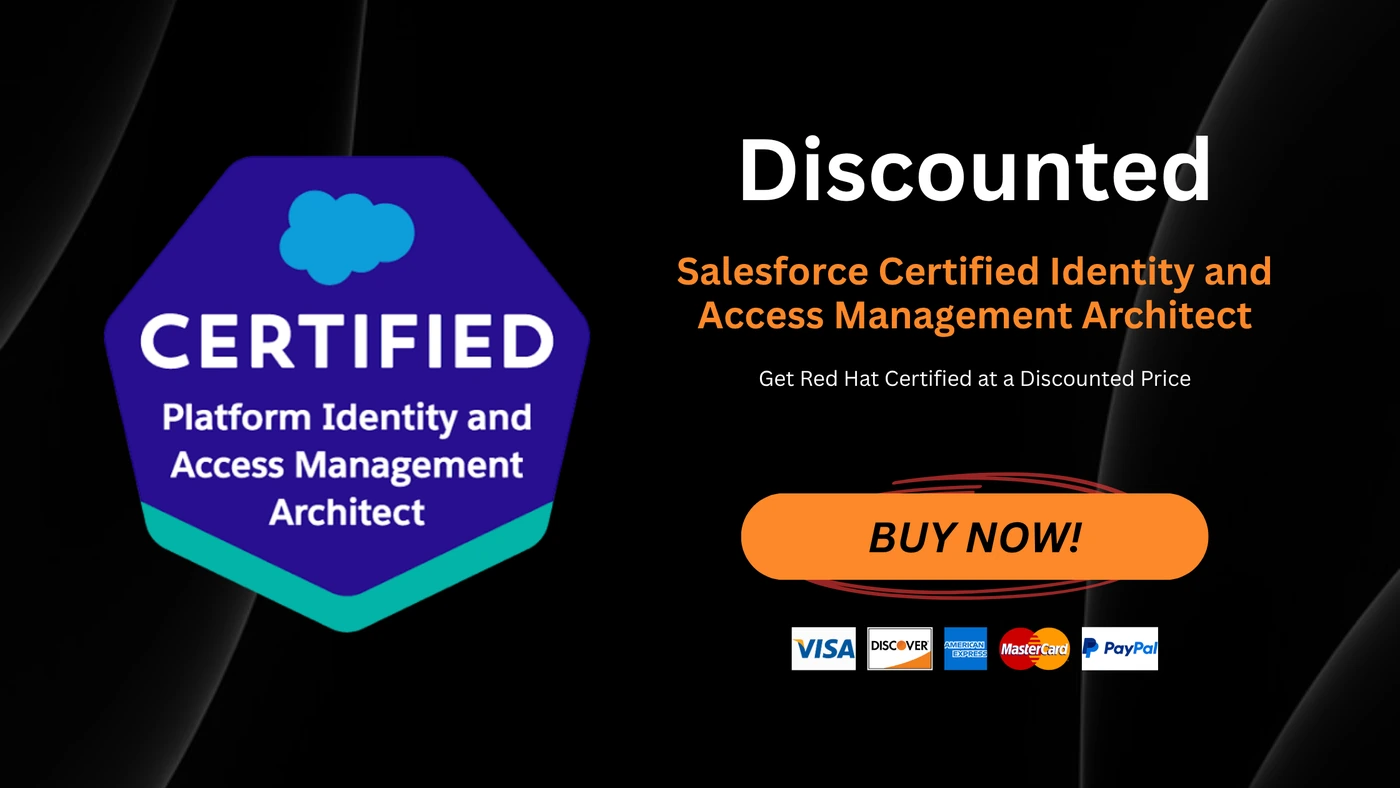 Salesforce Certified Identity and Access Management Architect