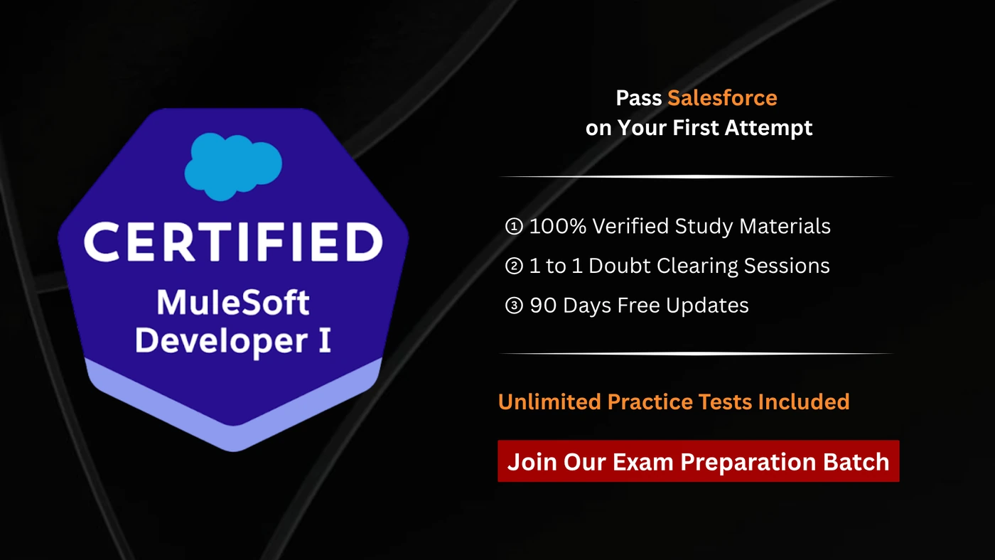 Salesforce Certified MuleSoft Developer I