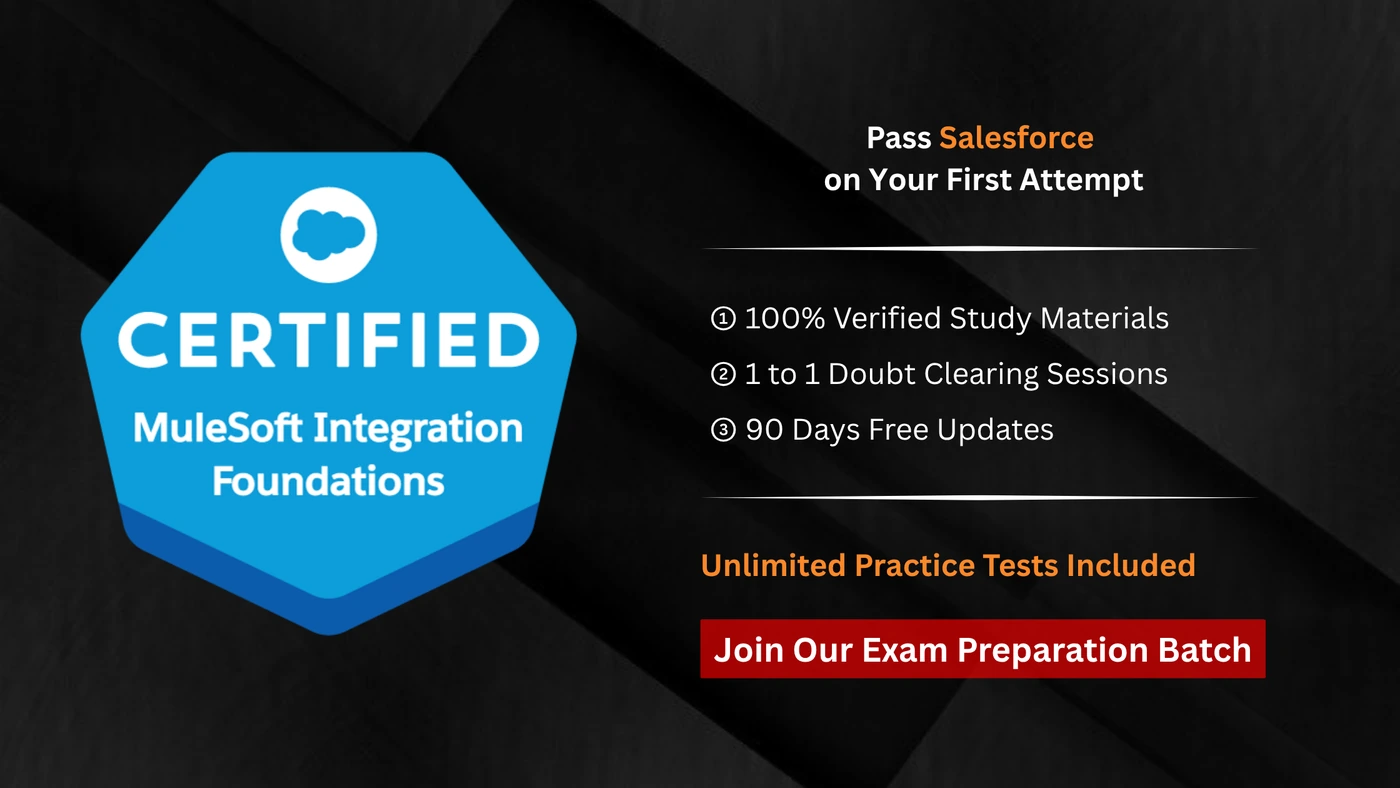 Salesforce Certified MuleSoft Integration Foundations