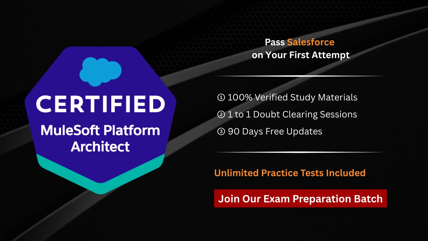 Salesforce Certified MuleSoft Platform Architect