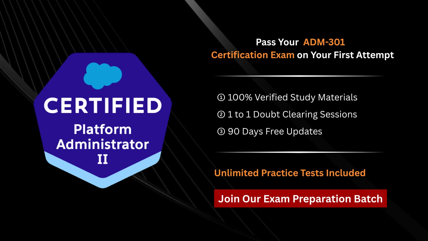 Salesforce Certified Platform Administrator II
