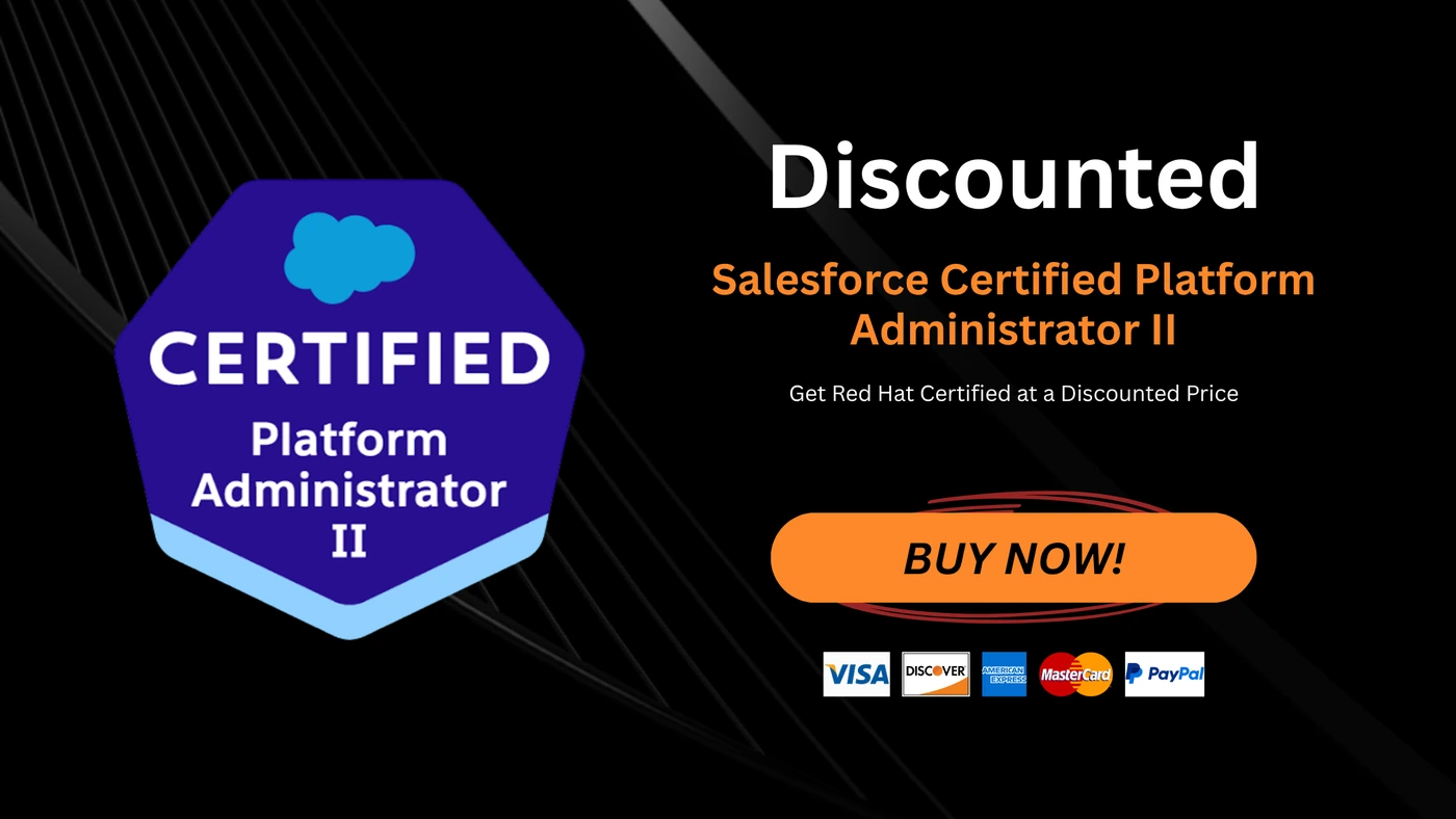 Salesforce Certified Platform Administrator II