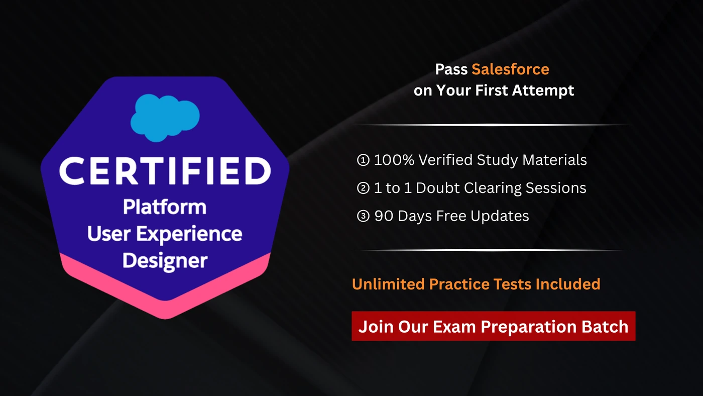 Salesforce Certified Platform User Experience Designer
