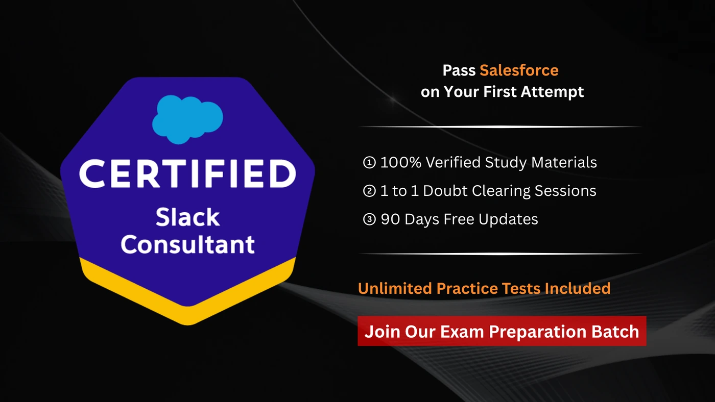 Salesforce Certified Slack Consultant