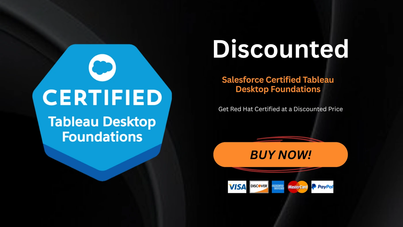 Salesforce Certified Tableau Desktop Foundations