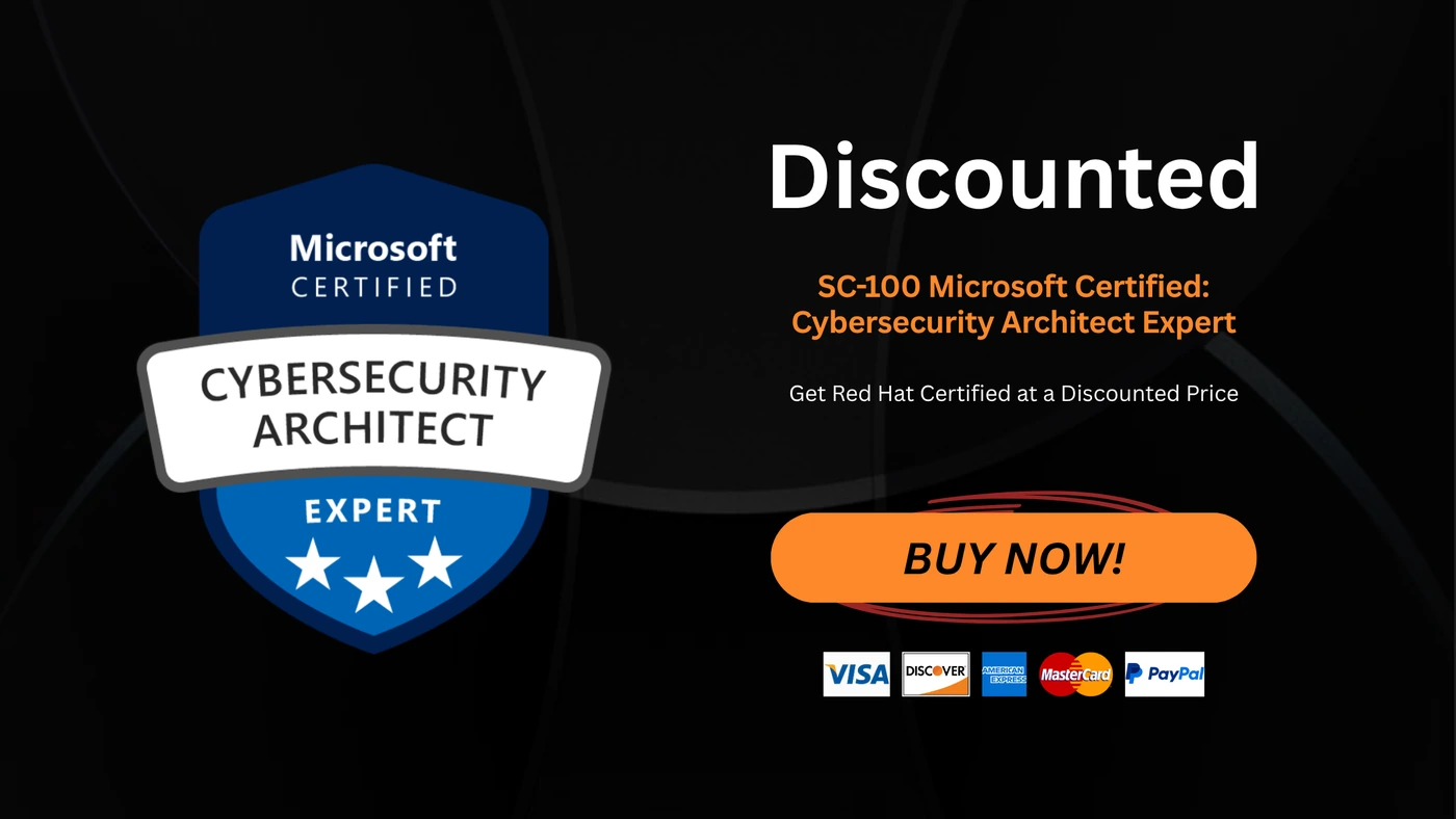 SC-100 Microsoft Certified: Cybersecurity Architect Expert