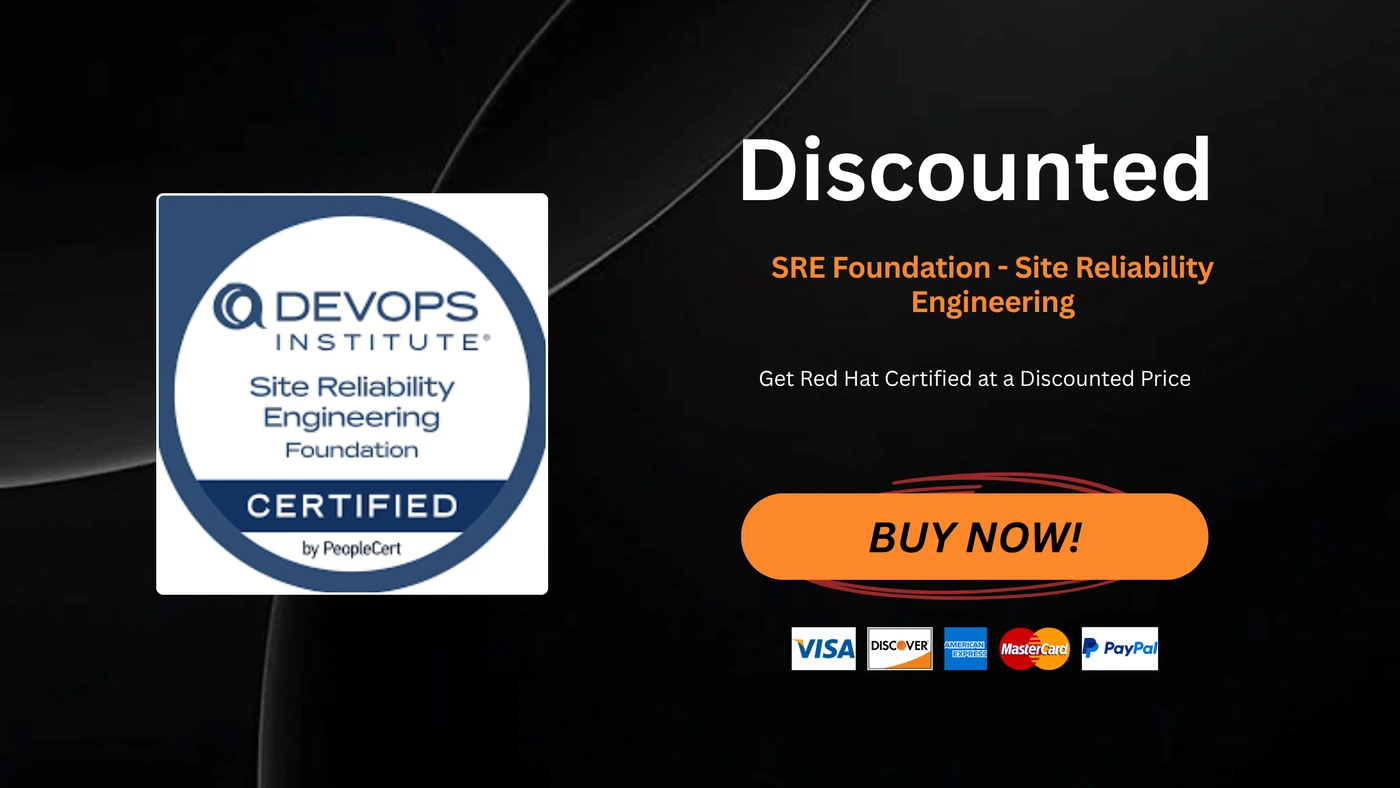 SRE Foundation - Site Reliability Engineering