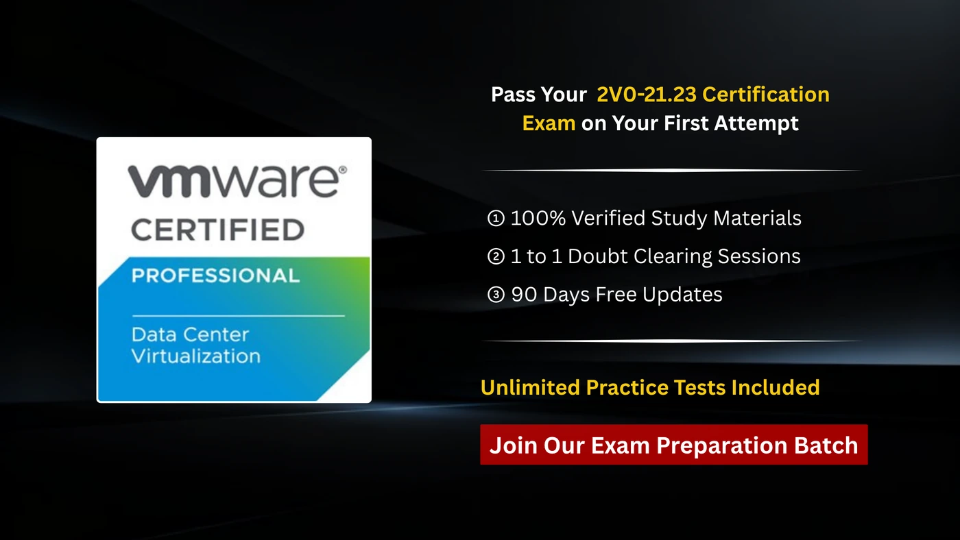 VCP-DCV Data Center Virtualization (2V0-21.23)
