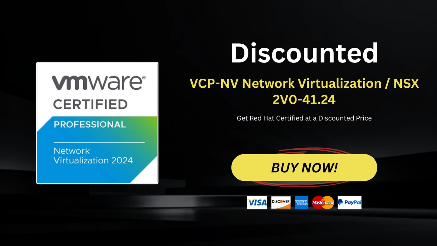 VCP-NV Network Virtualization / NSX (2V0-41.24)