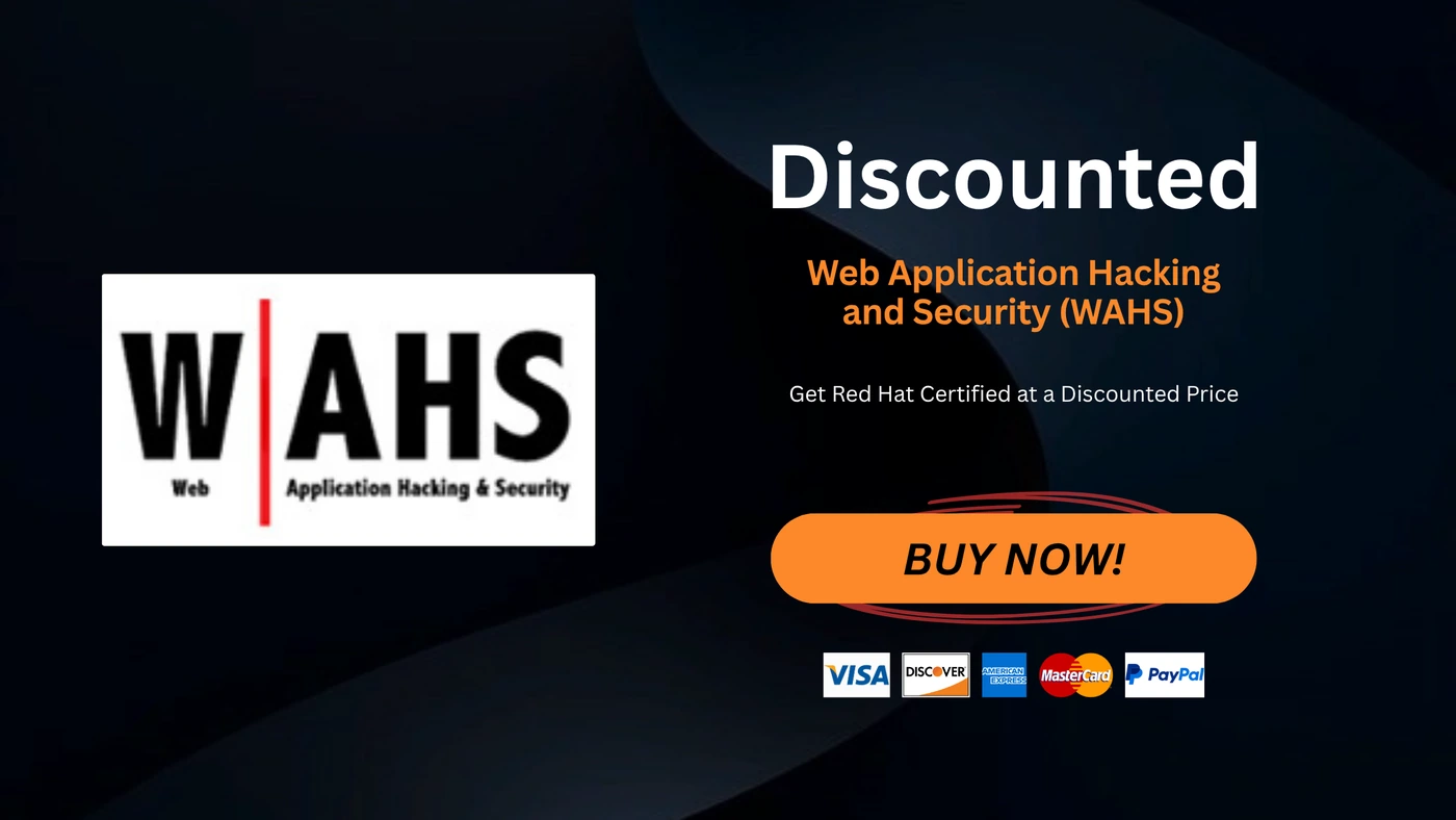 Web Application Hacking and Security (WAHS)