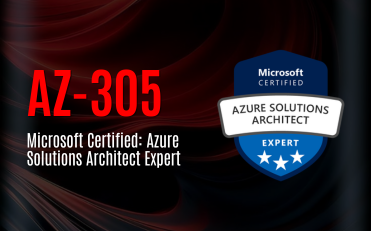 AZ-305 Microsoft Certified: Azure Solutions Architect Expert