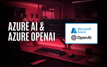 Azure AI & Azure OpenAI