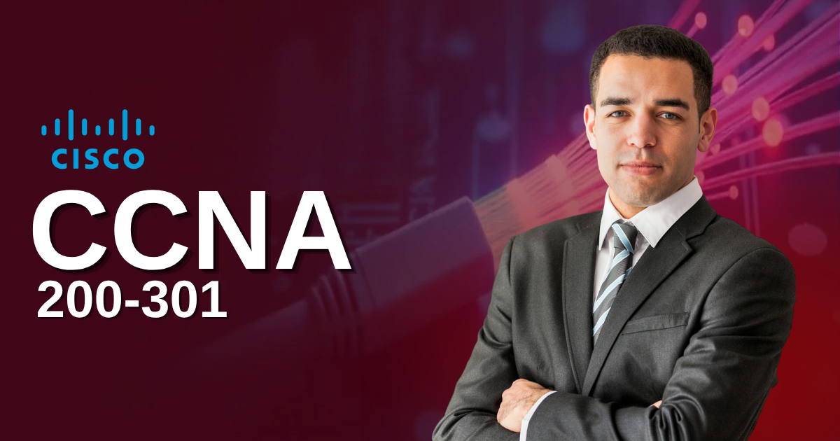 CCNA 200-301 | Cisco Certified Network Associate