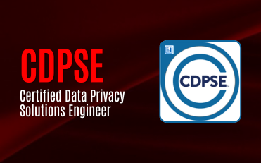 CDPSE - Certified Data Privacy Solutions Engineer