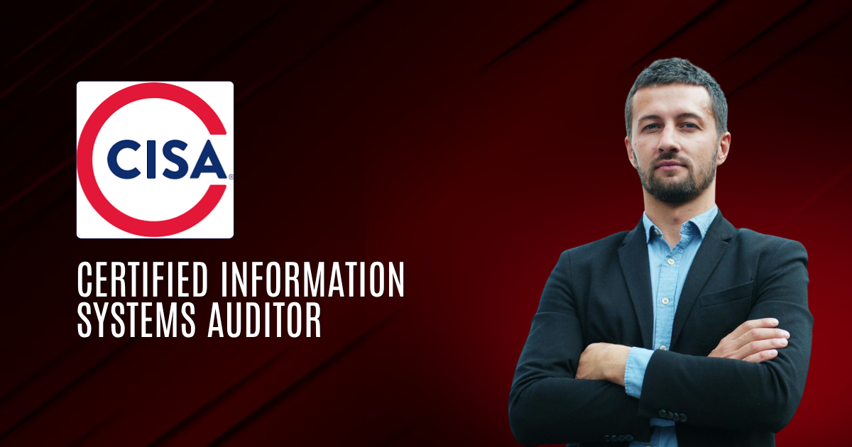 CISA | Certified Information Systems Auditor