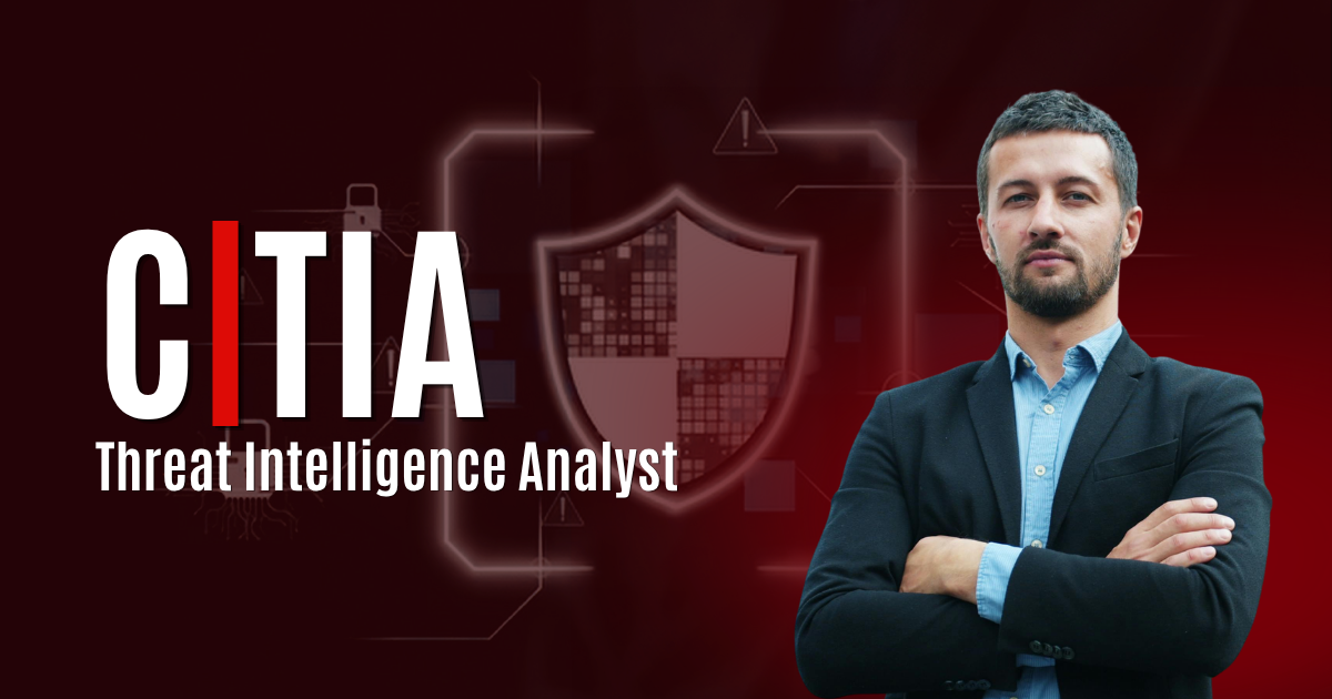 CTIA | Certified Threat Intelligence Analyst