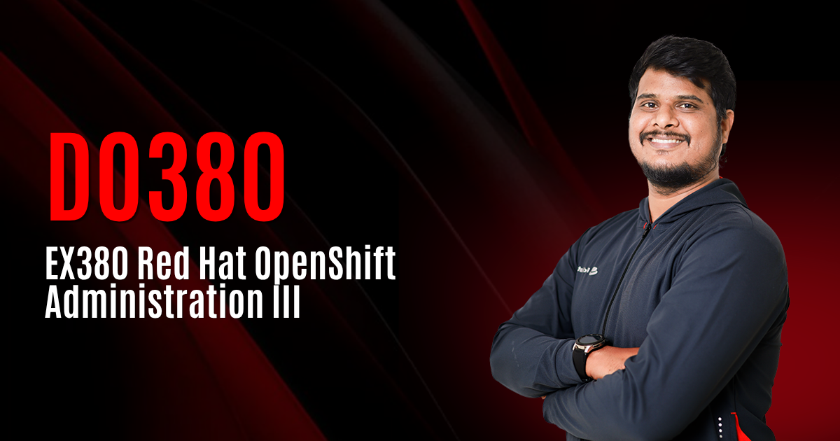 DO380 | EX380 Red Hat OpenShift Administration III