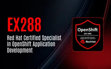 EX288 Red Hat Certified Specialist in OpenShift Application Development