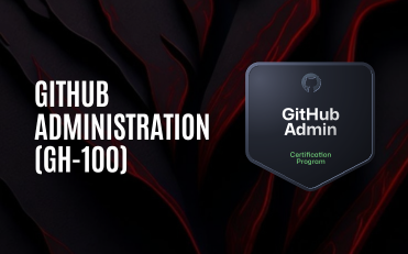 GitHub Administration (GH-100)