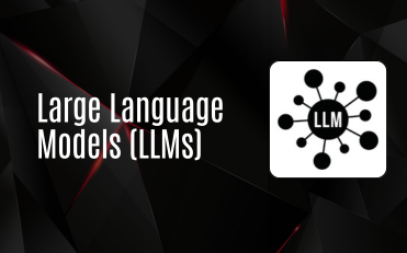 Large Language Models (LLMs)