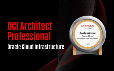 OCI Architect Professional - Oracle Cloud Infrastructure