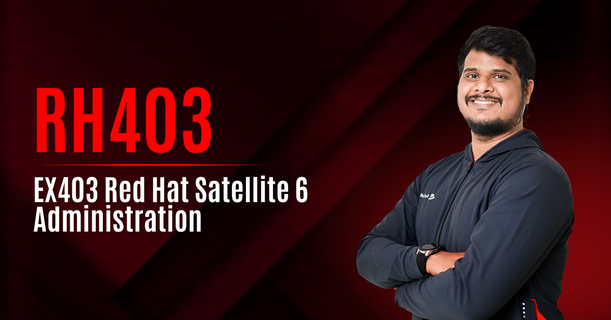 RH403 | EX403 Red Hat Satellite 6 Administration