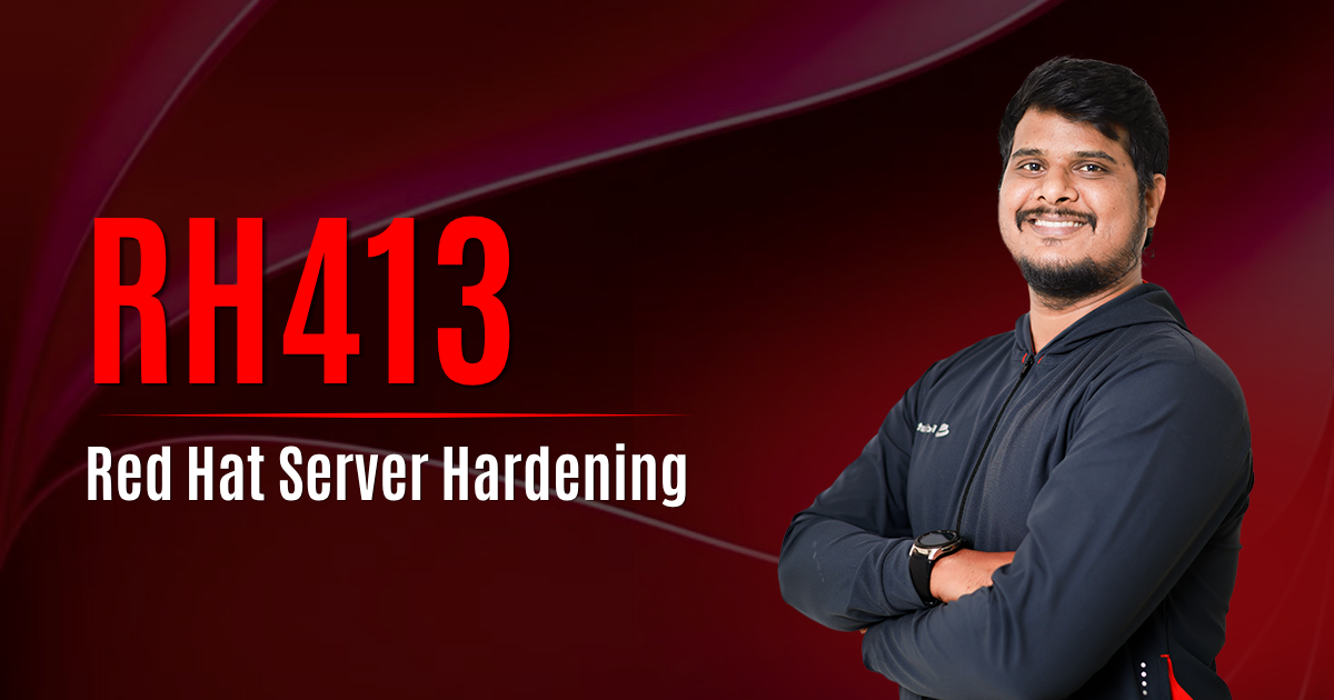 RH413- Red Hat Server Hardening