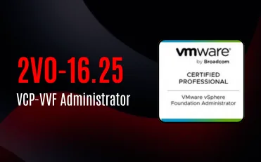 VCP-VVF Administrator (2V0-16.25)
