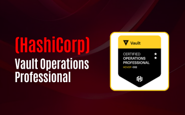 Vault Operations Professional (HashiCorp)