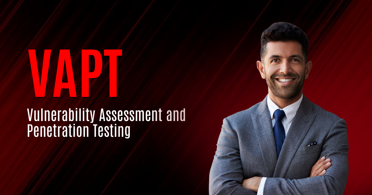 VAPT - Vulnerability Assessment and Penetration Testing