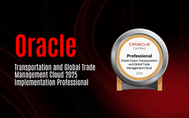 Oracle Transportation and Global Trade Management Cloud 2025 Implementation Professional