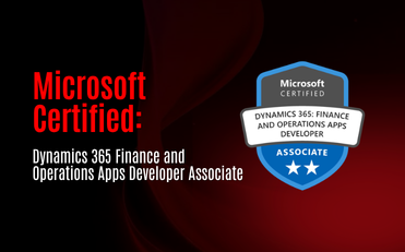 Microsoft Certified: Dynamics 365 Finance and Operations Apps Developer Associate