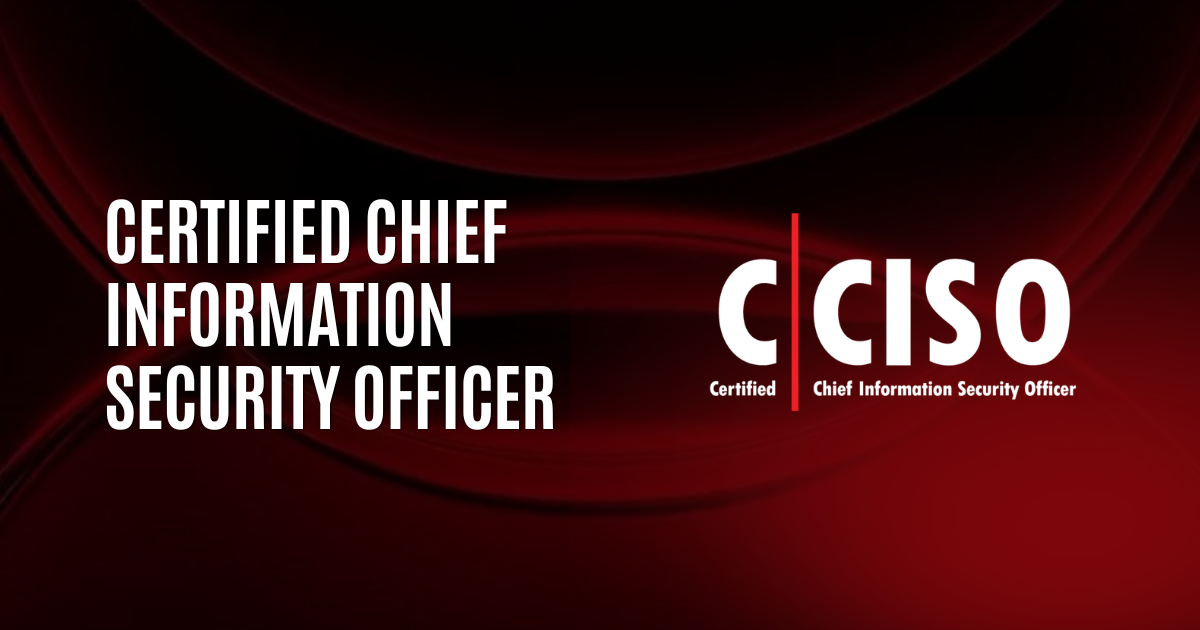 CCISO | Certified Chief Information Security Officer