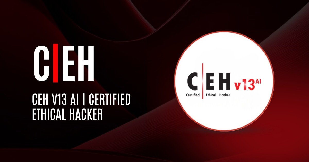 Certified Ethical Hacking CEH v13 AI Course & Certification