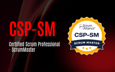 Certified Scrum Professional - ScrumMaster (CSP-SM)