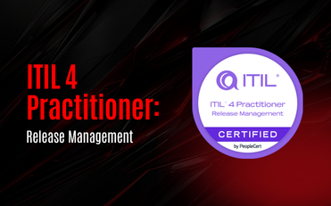 ITIL 4 Practitioner: Release Management