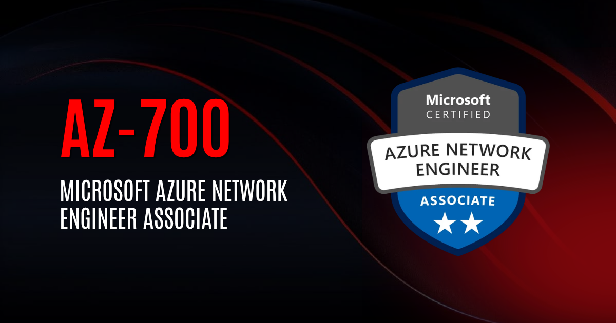 Microsoft Azure Network Engineer Associate | AZ-700