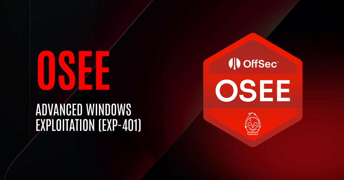 OSEE | Advanced Windows Exploitation (EXP-401)