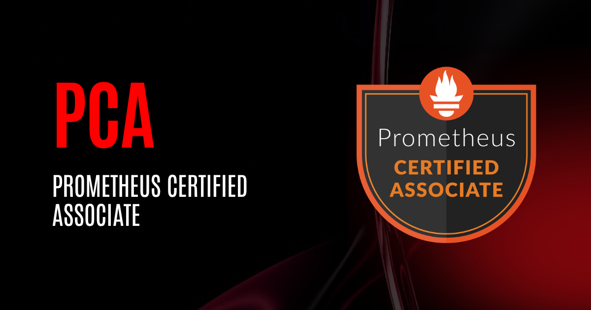 PCA | Prometheus Certified Associate