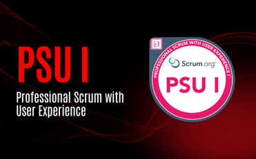 Professional Scrum with User Experience (PSU I)