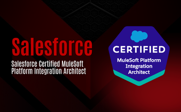 Salesforce Certified MuleSoft Platform Integration Architect