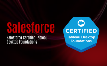 Salesforce Certified Tableau Desktop Foundations