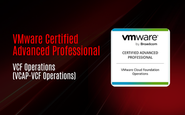VMware Certified Advanced Professional - VCF Operations (VCAP-VCF Operations)