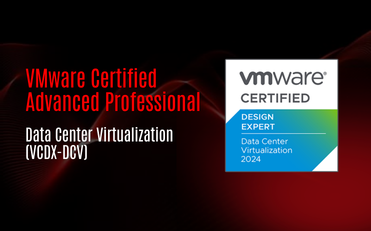 VMware Certified Design Expert - Data Center Virtualization (VCDX-DCV)