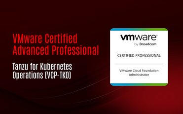 VMware Certified Professional - Tanzu for Kubernetes Operations (VCP-TKO)