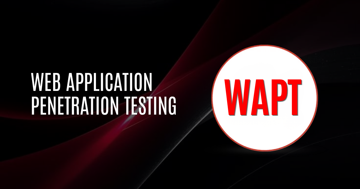 WAPT - Web Application Penetration Testing