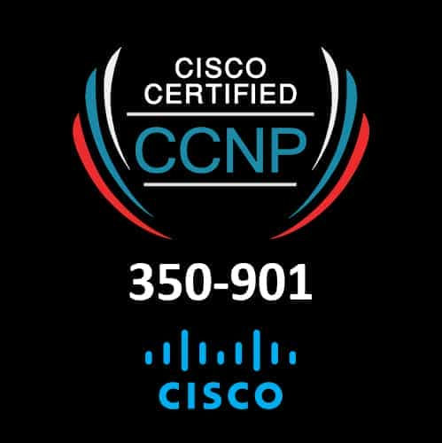 350-901 Developing Applications using Cisco Core Platforms and APIs (DEVCOR)