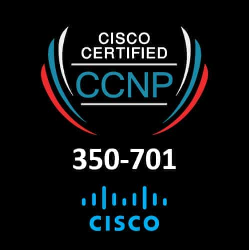 Implementing and Operating Cisco Security Core Technologies (350-701 SCOR)