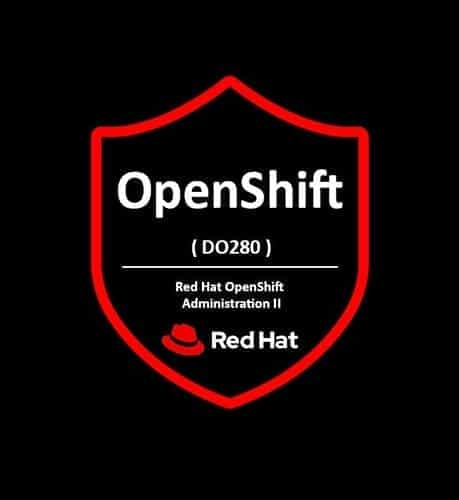 EX280 Red Hat OpenShift Administration II