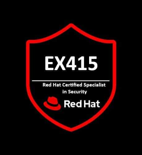 EX415 Red Hat Certified Specialist in Security